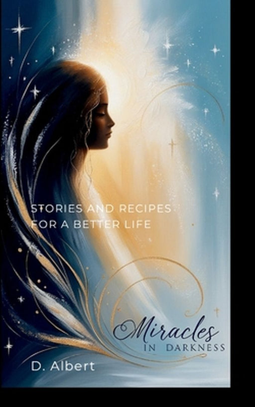 Miracles in Darkness by David Albert