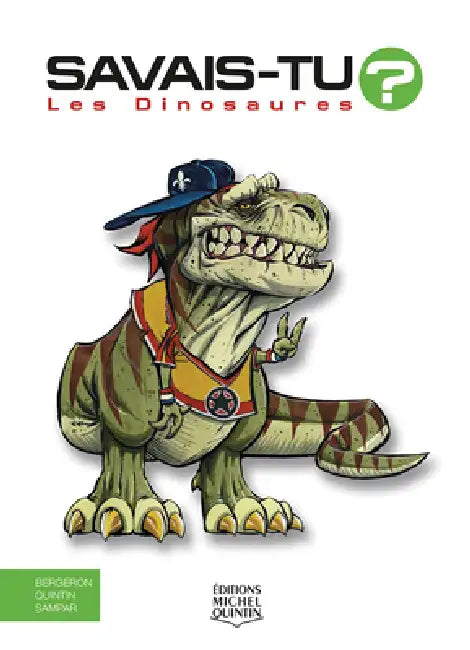 Les Dinosaures by Alain M. Bergeron, Michel Quintin, Sampar