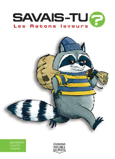 Les Ratons Laveurs by Alain M. Bergeron, Michel Quintin, Sampar