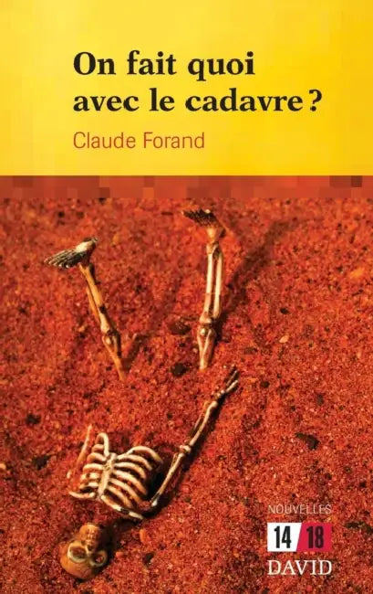 On fait quoi avec le cadavre? by Claude Forand