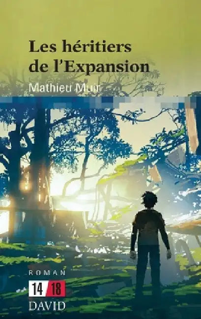 Les héritiers de l'Expansion by Mathieu Muir