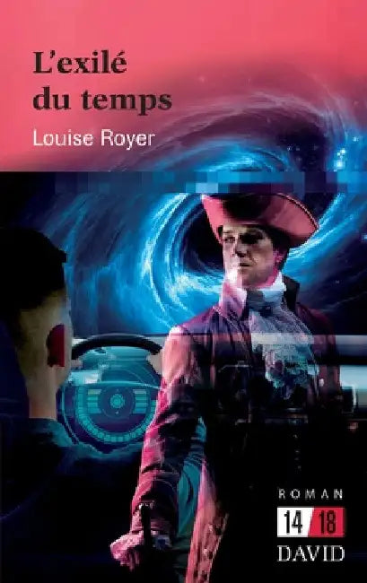 L'exilé du temps by Louise Royer