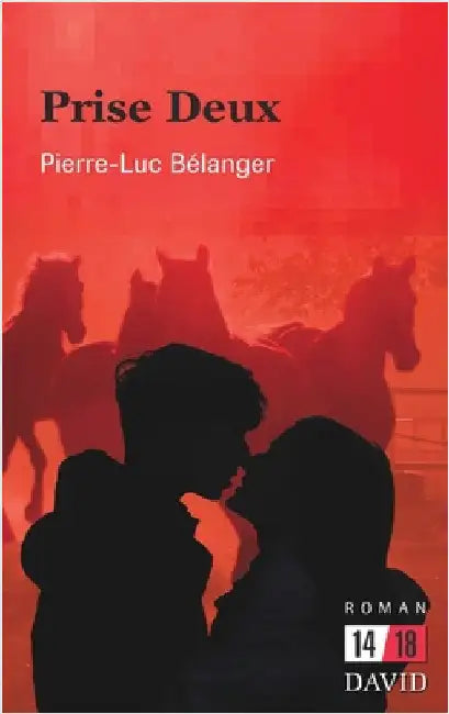 Prise deux by Bélanger, Pierre-Luc