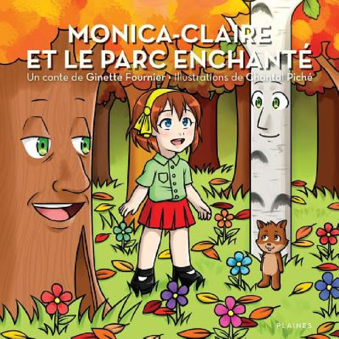 Monica-Claire et le parc enchanté by Ginette Fournier, Chantal Piché