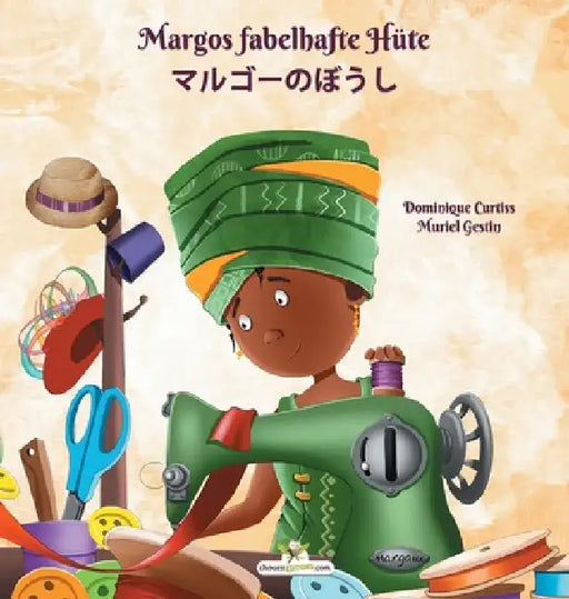 Margos fabelhafte Hüte - マルゴーのぼうし by Dominique Curtiss