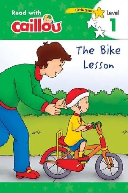 Caillou: The Bike Lesson - Read with Caillou, Level 1 by Anne Paradis