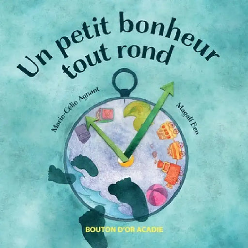 Un petit bonheur tout rond by Marie-Cécile Agnant