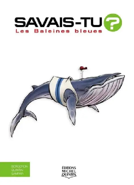 Les Baleines Bleues by Alain M. Bergeron, Michel Quintin, Sampar