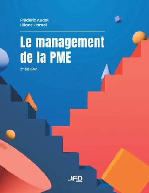 Le management de la PME - 2e édition by Hamel, Liliane