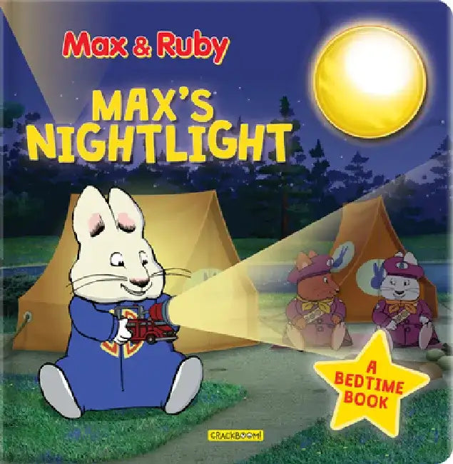 Max & Ruby: Max's Nightlight: A Bedtime Book by Nelvana