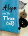 Alya and the Three Cats - A Gentle Kids Book about Family Changes & New Siblings Kids Books Ages 4-6 Read-Aloud for Preschool to Grade 1 by Amina Hachimi Alaoui