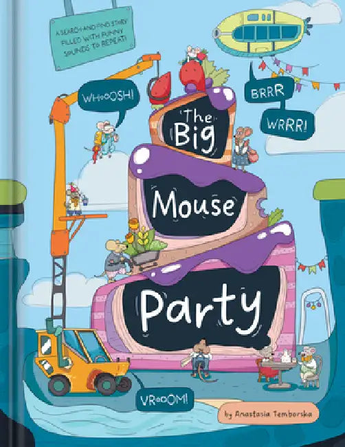 The Big Mouse Party by Anastasia Temborska, Crackboom! Books