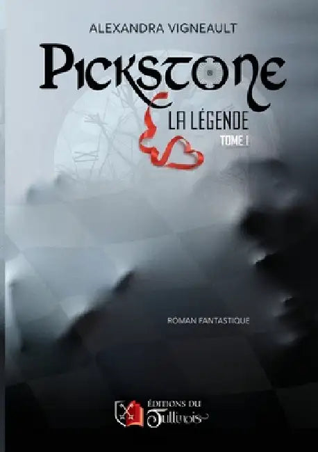 PICKSTONE la Légende - T1 by Alexandra Vigneault