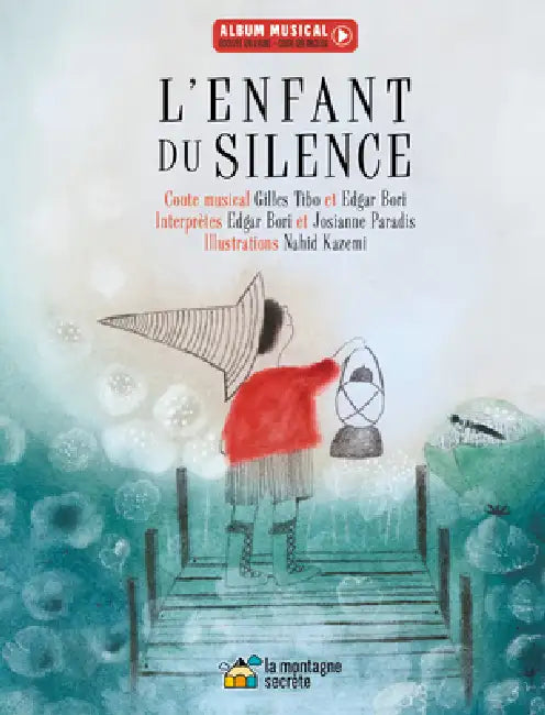 L'Enfant Du Silence by Gilles Tibo