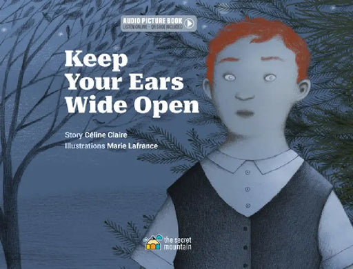 Keep Your Ears Wide Open by Marie Lafrance