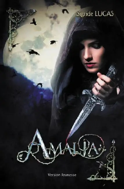 Amalia: Version Jeunesse by Lucas, Sigride