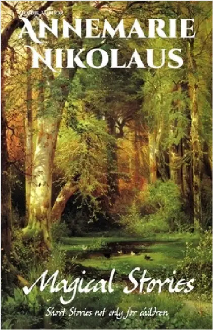 Magical Stories by Nikolaus, Annemarie