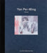 Yan Pei-Ming: Dating by Yan Pei-Ming, Reinhard Spieler, Oona Doyle