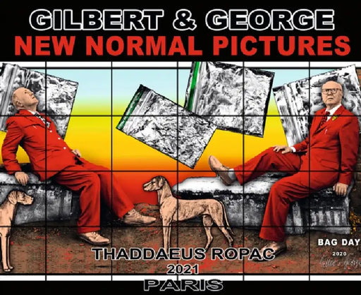 Gilbert & George: New Normal Pictures by Gilbert &. George, Michael Bracewell