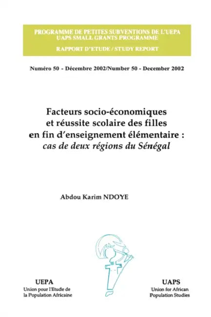 Factuers Socio-Economiques Et by Abdou Karim Ndoye, Abdou Karim Ndoye
