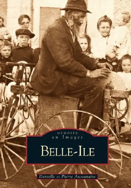 Belle-Ile by Aussanaire Pierre, Aussanaire Danielle