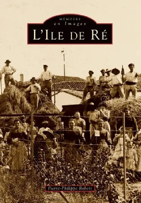 Ré (Ile de) by Robert Pierre-Philippe