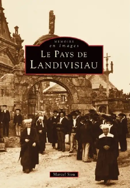 Landivisiau (Pays de) by Siou Marcel