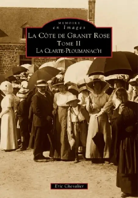 Côte de Granit Rose - Tome II by Chevalier Eric