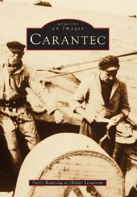 Carantec by Levasseur Olivier, Rousseau Pierre