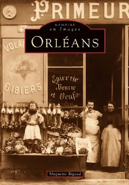 Orléans by Rigaud Muguette