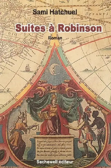 Suites à Robinson: Terre d'Eutopie by Hatchuel, Sami