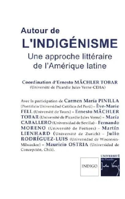 Autour de l'indigénisme by Ernesto Mächler Tobar