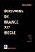Écrivains de France XXe siècle: Troisième édition augmentée by Michel Mourlet