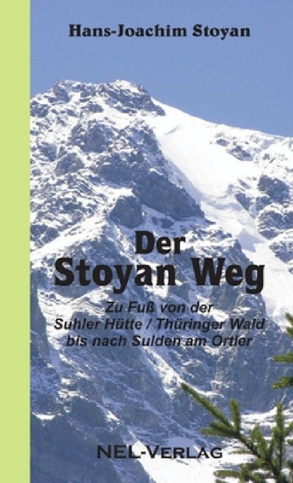 Der Stoyan Weg by Hans-Joachim Stoyan