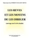 Les Reves Et Les Moyens De Les Diriger by de Saint Denys-H