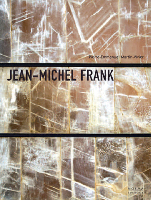 Jean Michel Frank by Pierre-Emmanuel Martin-Vivier