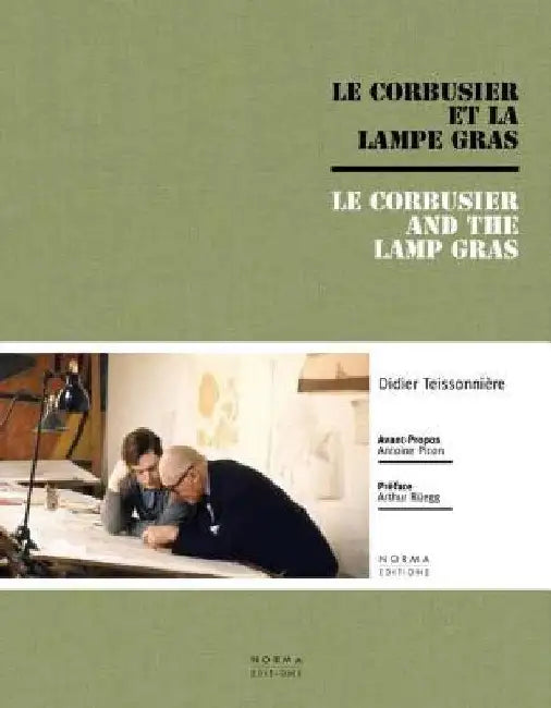 Le Corbusier and the Gras Lamp by Antoine Picon