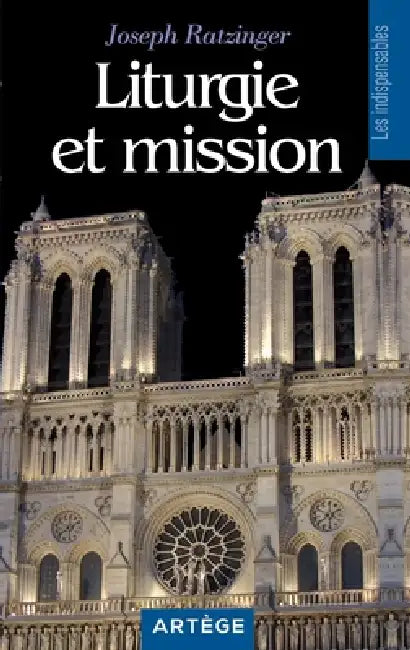 Liturgie et mission by Benedict XVI