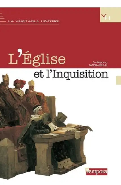 L'Église et l'Inquisition by Abbé Grégory Woimbee