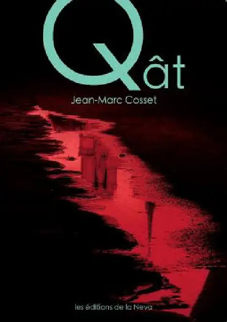 Qât by Cosset, Jean-Marc