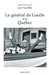 Le général de Gaulle et le Québec by Jean-Paul Bled