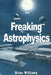 Freaking Astrophysics by Brian Williams