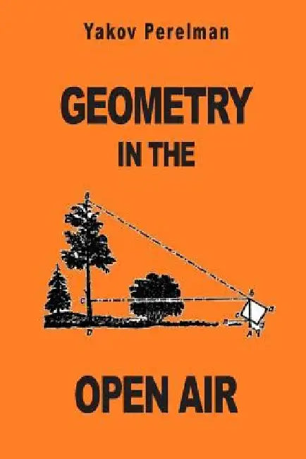 Geometry in the Open Air by Yakov Perelman