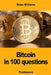 Bitcoin in 100 questions by Brian Williams