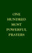 100 Most Powerful Prayers by Various