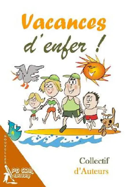 Vacances d'enfer ! by Chevalier, Nathalie