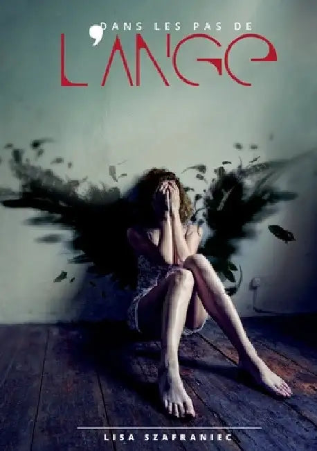 Dans les pas de l'ange: Romance fantasy by Lisa Szafraniec