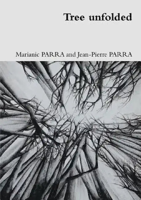 Tree unfolded by Marianic And Jean-Pierre Parra