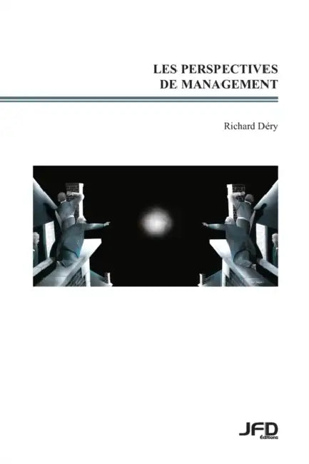 Les perspectives de management by Richard Déry