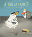 À Qui La Frite ? by Chloé Varin, France Cormier